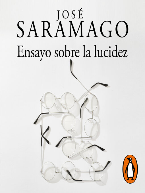 Title details for Ensayo sobre la lucidez by José Saramago - Available